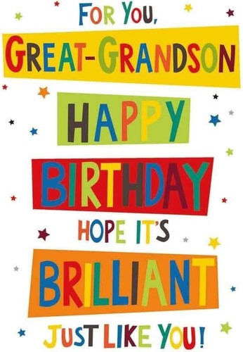 For you great grandson - for, happy