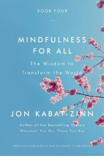 Mindfulness for all the - mindfulness,