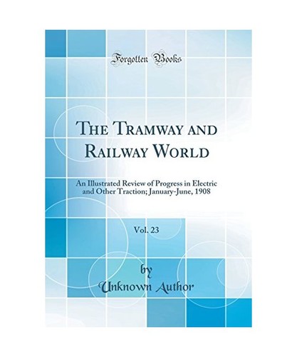 The tramway and railway - the,