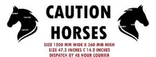 Caution Horses EXTRA LARGE