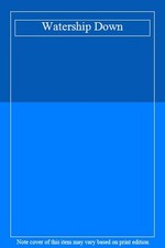 Watership Down (Puffin Books) By Richard Adams. 9780140306019