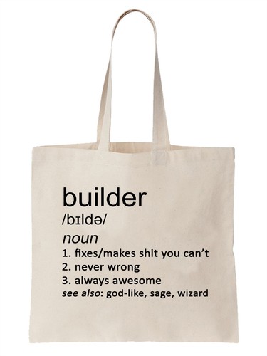 Builder definition funny tote - definition,