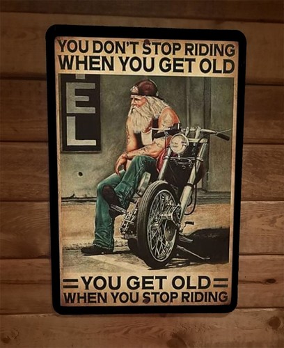 You get old when - get,