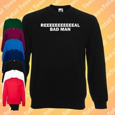 Real Bad Man Jumper | Funny |