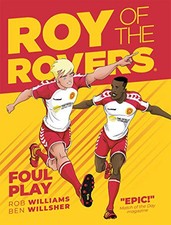 Roy of the Rovers: Foul Play