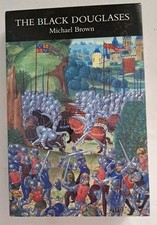 The Black Douglas's By Michael