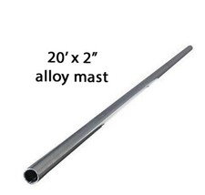 20' ft foot mast 2" inch 6m x