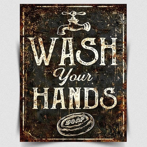 Wash your hands - your, metal