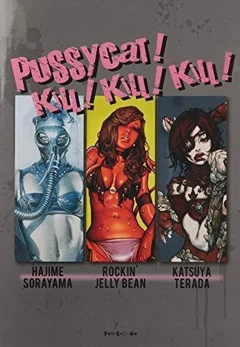 Pussycat kill - kill!,