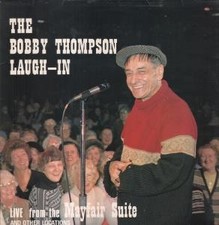 Bobby Thompson (Comedy) Bobby Thompson Laugh-In LP vinyl UK Rubber 1979 has