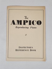 The Ampico Reproducing Piano ~