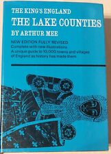 The King`s England  The Lake Counties  by Arthur Mee - Hardback Book 1969