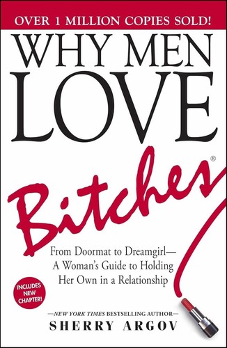 Why men love - love, bitches: