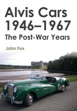Alvis Cars 1946-1967: The