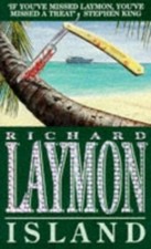 Island: A luxury holiday turns deadly by Laymon, Richard Paperback Book The