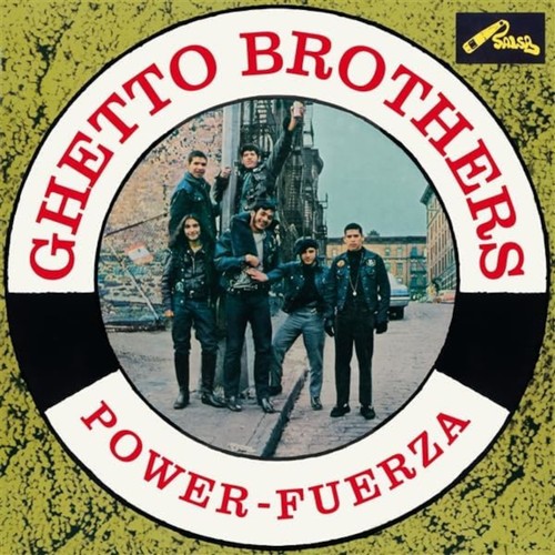 Ghetto brothers power fuerza - ghetto,