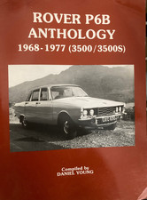Rover P6B Anthology 1968-1977