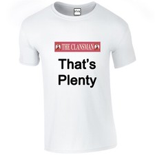 Thats Plenty Still Game Scottish Humour T Shirt Craiglang