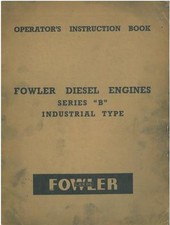 FOWLER DIESEL ENGINE - SERIES B INDUSTRIAL TYPE OPERATORS MANUAL