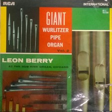 Leon Berry - Giant Wurlitzer Pipe Organ Vol. 2 (VINYL)