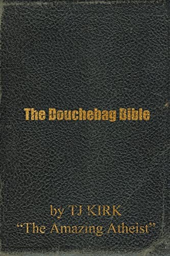 The douchebag bible kirk - douchebag, bible,