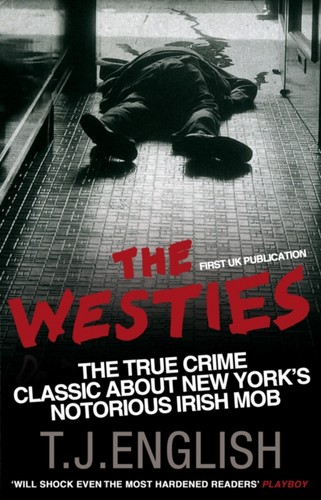 The westies inside new york - the,