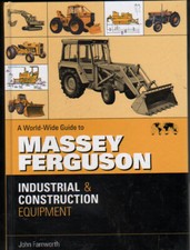 Book: MASSEY FERGUSON INDUSTRIAL & CONSTRUCTION EQUIPMENT - John Farnworth