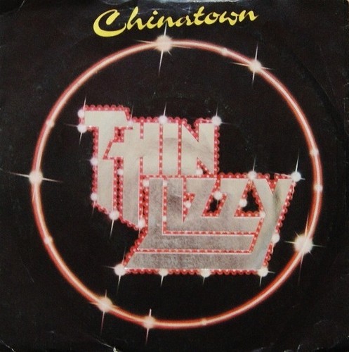 Thin lizzy chinatown 7 - lizzy, (7"