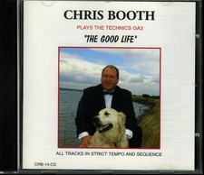 CHRIS BOOTH - The Good Life CD