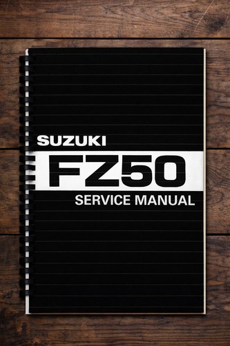 Suzuki fz50 repair - fz50,