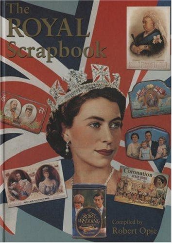 Royal family scrapbook opie - royal,