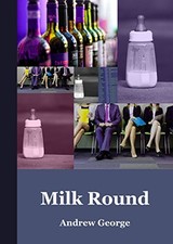 Milk Round, Andrew George