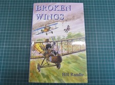 BROKEN WINGS by BILL RANDLE