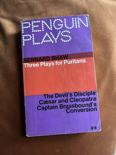 Three plays for puritans - plays,