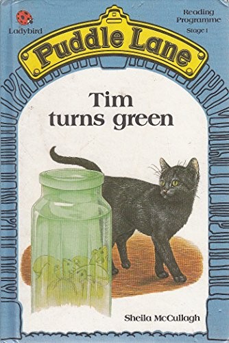 Tim turns green puddle - turns, (puddle