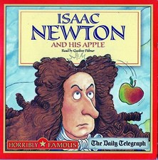 Horribly Famous - ISAAC NEWTON