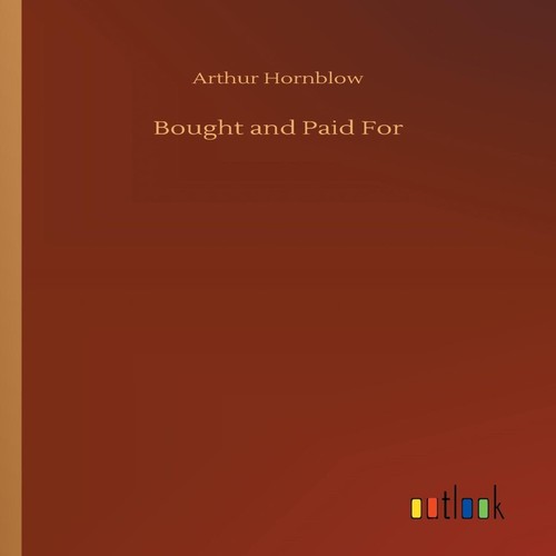 Bought and paid for arthur - bought,
