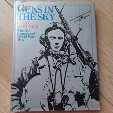 Guns in the Sky: Air Gunners of World War 2 (Hardback) - Chaz Bowyer