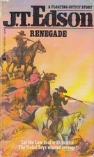 Renegade by J.T. Edson