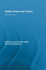 Health, Illness and Culture (Routledge Studies . HydAn, Brockmeier<|