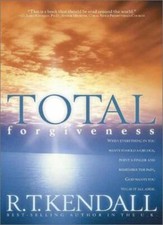 Total Forgiveness,R. T. Kendall
