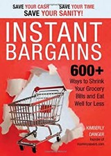 Instant Bargains : 600+ Ways