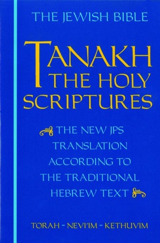 Jps tanakh the holy - tanakh:,