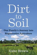 Dirt to Soil : One Family's