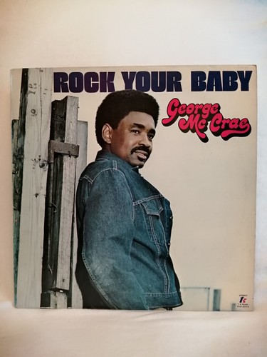 George mccrae rock your baby - mccrae,