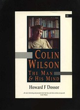 Colin Wilson: The Man and His