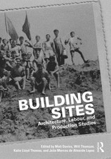 Building Sites: Architecture