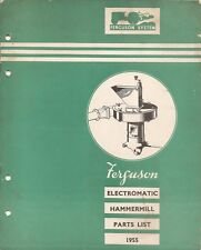 FERGUSON HAMMERMILL ELECTROMATIC PARTS LIST ...................... 1955 ORIGINAL