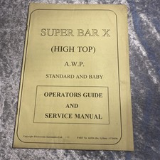 SUPER BAR-X High Top AWP Operators Guide & Service Manual Bell Fruit Machine 