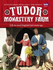 Tudor Monastery Farm: Life in